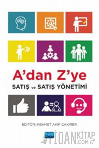 A’dan Z’ye Satış ve Satış Yönetimi