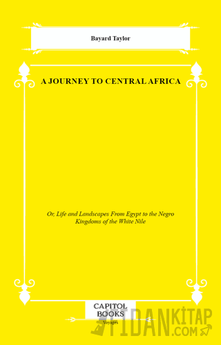 A Journey to Central Africa Bayard Taylor