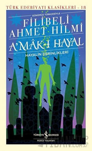 A’mak-ı Hayal Hayalin Derinlikleri (Ciltli)