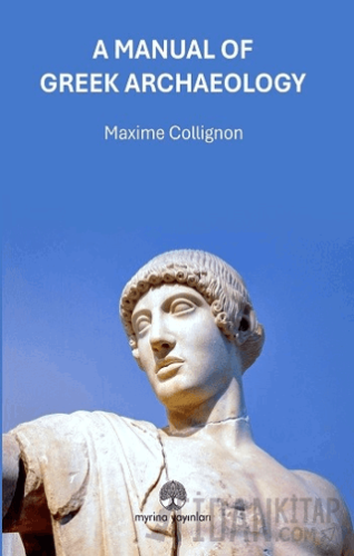 A Manual Of Greek Archaeology