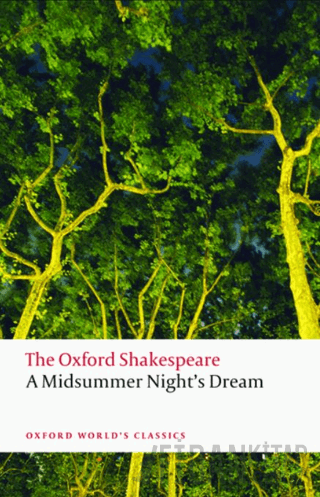 A Midsummer Night's Dream: The Oxford Shakespeare