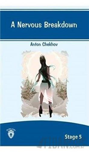 A Nervous Breakdown İngilizce Hikayeler Stage 5