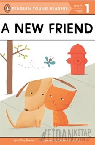 A New Friend (Young Readers, Level 1) Wiley Blevins