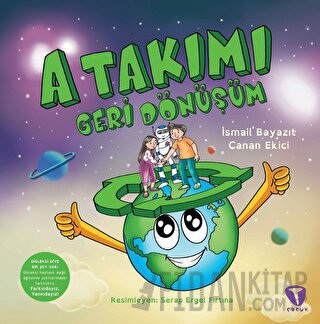 A Takımı: Geri Dönüşüm
