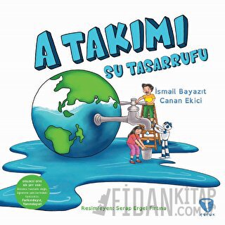 A Takımı: Su Tasarrufu