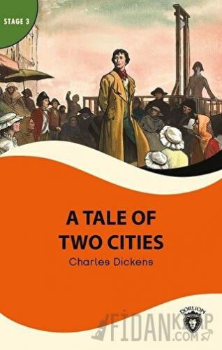 A Tale Of Two Cities - Stage 3 Charles Dickens