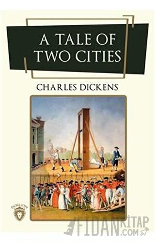 A Tale Of Two Cities