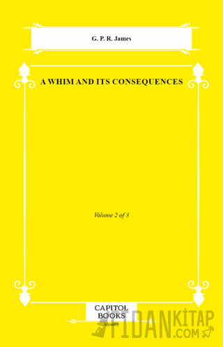 A Whim and Its Consequences