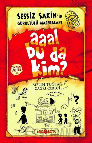 Aaa! Bu da Kim? - Sessiz Sakin’in Gürültülü Maceraları 1
