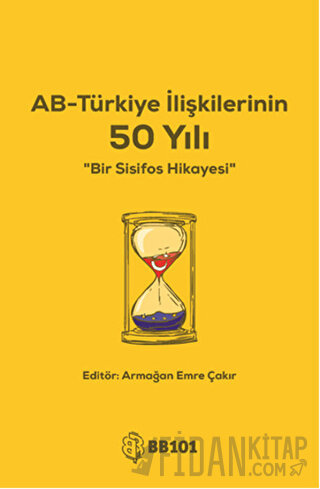 AB-Türkiye İlişkilerinin 50 Yılı
