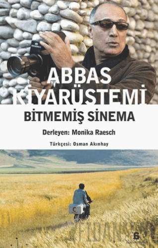 Abbas Kiyarüstemi-Bitmemiş Sinema