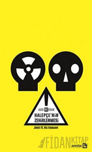 ABD ve Irak - Halepçe’nin Zehirlenmesi