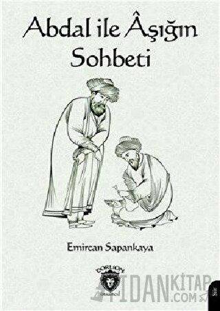 Abdal ile Aşığın Sohbeti