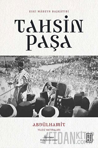 Abdülhamit Yıldız Hatıraları