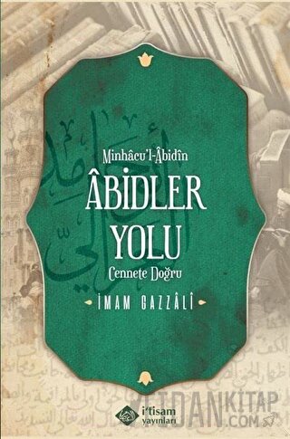 Abidler Yolu - Minhacul Abidin İmam-ı Gazali
