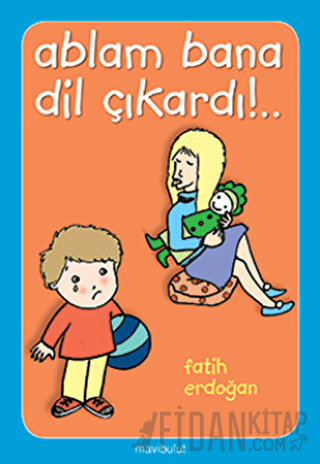 Ablam Bana Dil Çıkardı!