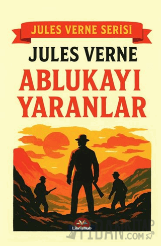 Ablukayı Yaranlar Jules Verne