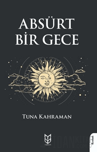 Absürt Bir Gece Tuna Kahraman