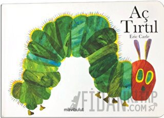 Aç Tırtıl (Mukavva Ciltli) Eric Carle