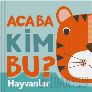 Acaba Kim Bu? - Hayvanlar (Ciltli)