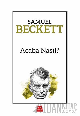 Acaba Nasıl? Samuel Beckett