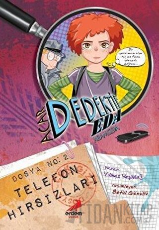 Acar Dedektif Eda 2: Telefon Hırsızları Yılmaz Yeşildağ