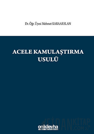 Acele Kamulaştırma Usulü