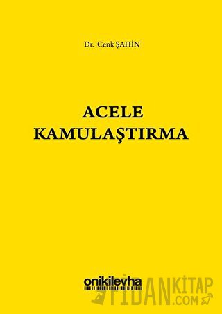 Acele Kamulaştırma