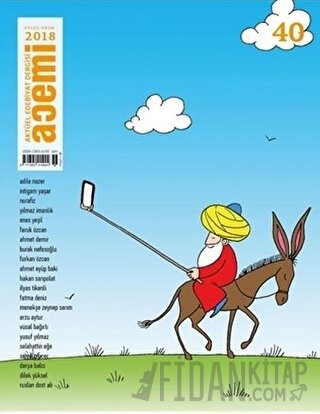 Acemi Aktüel Edebiyat Dergisi Sayı: 40 Eylül - Ekim 2018