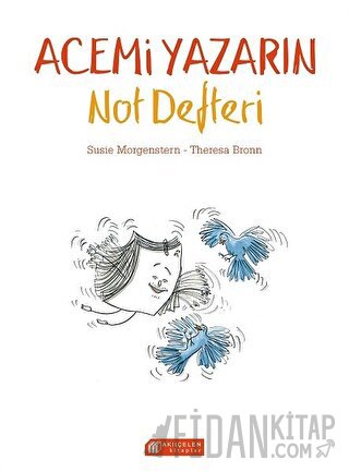 Acemi Yazarın Not Defteri Susie Morgenstern