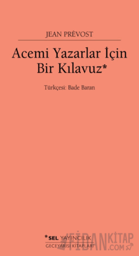 Acemi Yazarlar İçin Bir Kılavuz