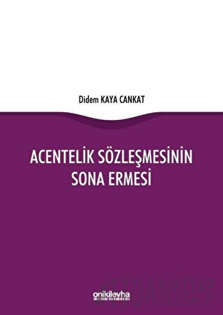 Acentelik Sözleşmesinin Sona Ermesi