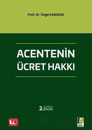 Acentenin Ücret Hakkı