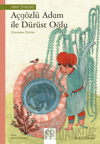 Açgözlü Adam ve Dürüst Oğlu - Dünyadan Öyküler