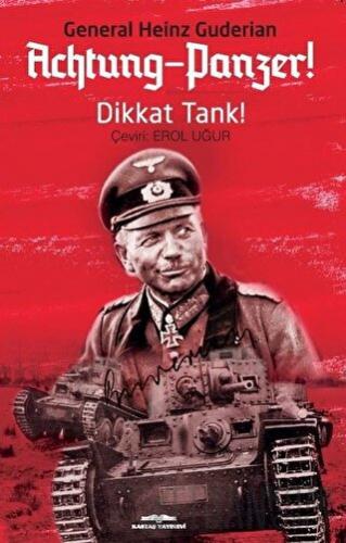 Achtung - Panzer! - Dikkat Tank!