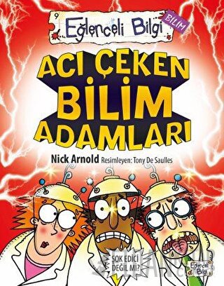 Acı Çeken Bilim Adamları Eğlenceli Bilgi - 30