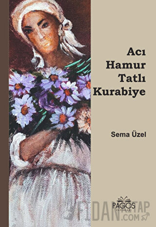 Acı Hamur Tatlı Kurabiye