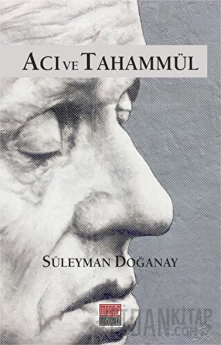 Acı ve Tahammül