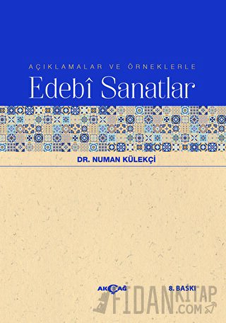 Açıklamalar ve Örneklerle Edebi Sanatlar