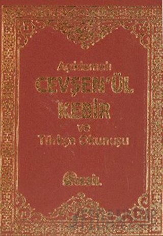 Açıklamalı Cevşenü’l-Kebir ve Türkçe Okunuşu (Ciltli)