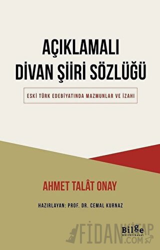 Açıklamalı Divan Şiiri Sözlüğü