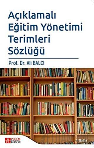 Açıklamalı Eğitim Yönetimi Terimleri Sözlüğü