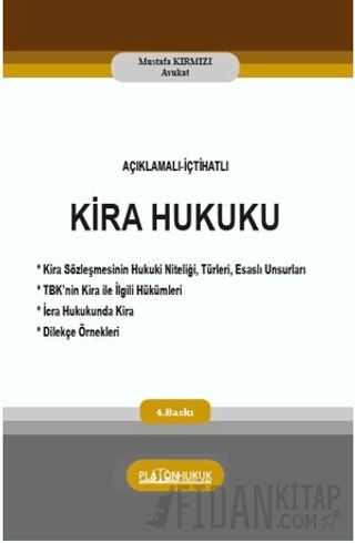 Açıklamalı İçtihatlı Kira Hukuku (Ciltli)