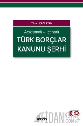 Açıklamalı - İçtihatlı Türk Borçlar Kanunu Şerhi (Ciltli)