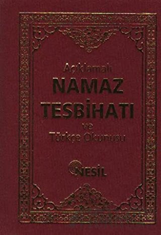 Açıklamalı Namaz Tesbihatı ve Türkçe Okunuşu (Ciltli) Bediüzzaman Said