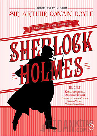 Açıklamalı Notlarıyla Sherlock Holmes Cilt: 3 (Ciltli) Sir Arthur Cona