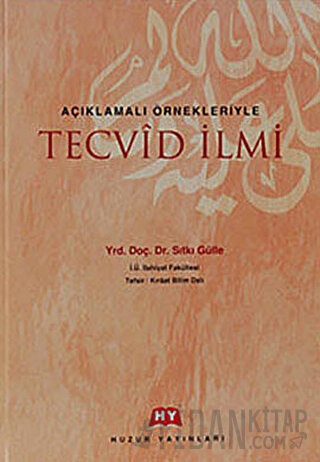 Açıklamalı ÖrnekleriyleTecvid İlmi (Ciltli)