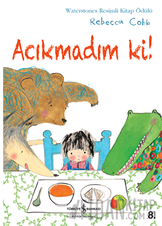 Acıkmadım Ki!