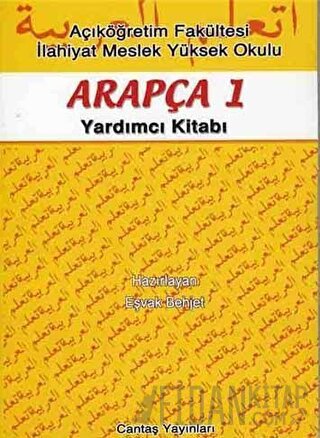 Açıköğretim İçin Arapça 1 Yardımcı Kitabı Eşvak Behjet
