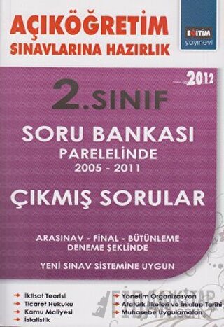Açıköğretim Sınavlarına Hazırlık 2. Sınıf Soru Bankası Paralelinde 2005 - 2011 Çıkmış Sorular